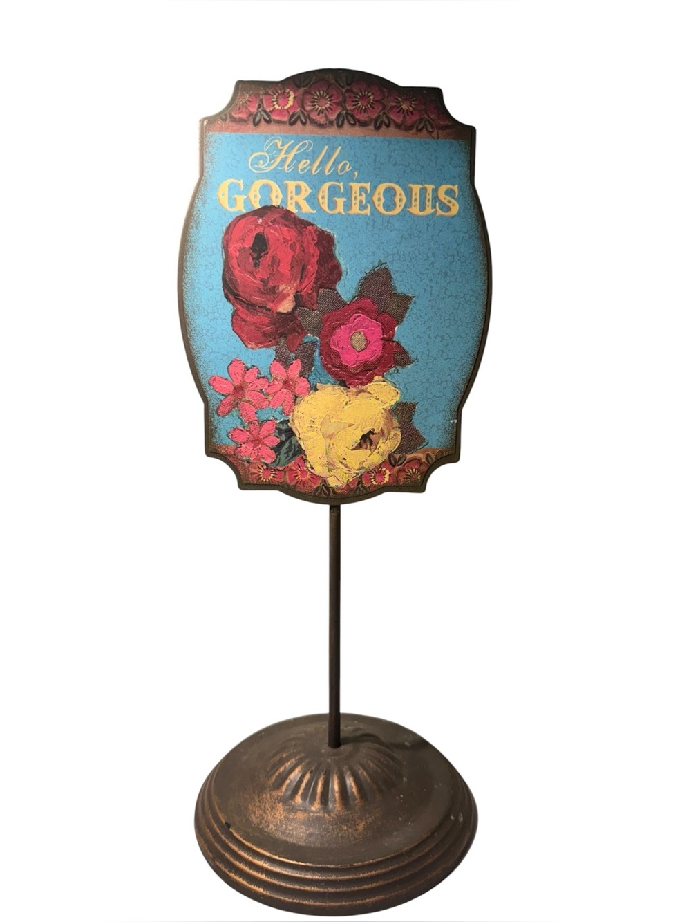 Hello Gorgeous Floral Tabletop Sign Cottagecore Bathroom Bedroom Decor